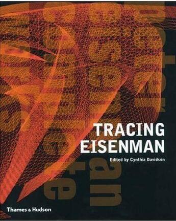 Couverture du livre « Tracing eisenman » de Davidson Cynthia aux éditions Thames & Hudson