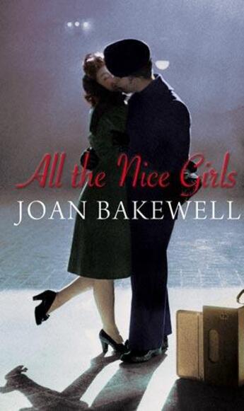 Couverture du livre « All the Nice Girls » de Bakewell Joan aux éditions Little Brown Book Group Digital