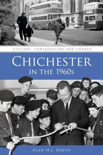 Couverture du livre « Chichester in the 1960s » de Green Alan H J aux éditions History Press Digital
