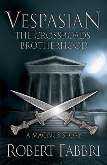 Couverture du livre « The Crossroads Brotherhood » de Fabbri Robert aux éditions Atlantic Books