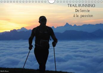 Couverture du livre « Trail running de l envie a la passion calendrier mural 2018 - des images de trailers dans de » de Le Gac H aux éditions Calvendo