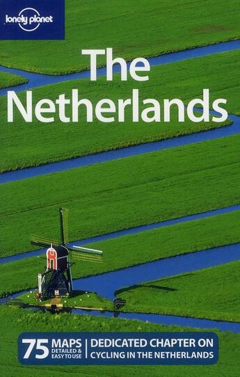 Couverture du livre « The Netherlands (4e édition) » de Ryan Ver Berkmoes aux éditions Lonely Planet France