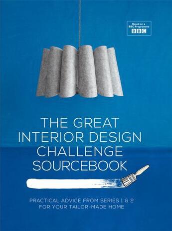 Couverture du livre « The Great Interior Design Challenge Sourcebook » de Hopwood Daniel aux éditions Pavilion Books Company Limited