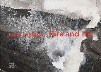 Couverture du livre « Emma stibbon fire and ice » de Stibbon Emma aux éditions Royal Academy