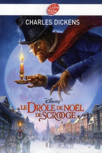 Couverture du livre « Le drôle de noël de Scrooge » de Charles Dickens aux éditions Le Livre De Poche Jeunesse