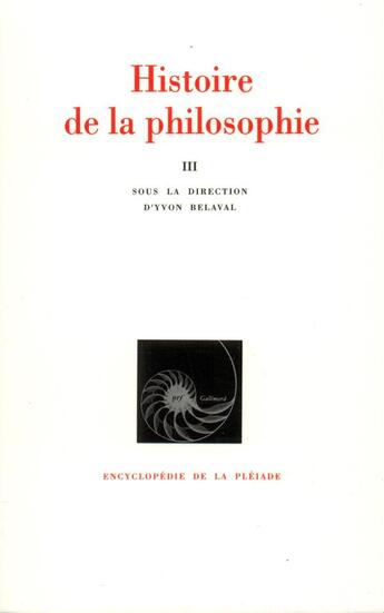 Couverture du livre « Histoire de la philosophie t.3 » de  aux éditions Gallimard