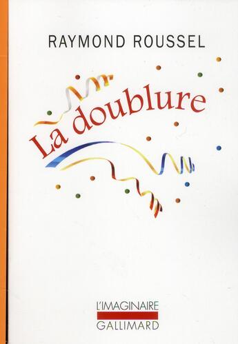 Couverture du livre « La doublure » de Raymond Roussel aux éditions Gallimard