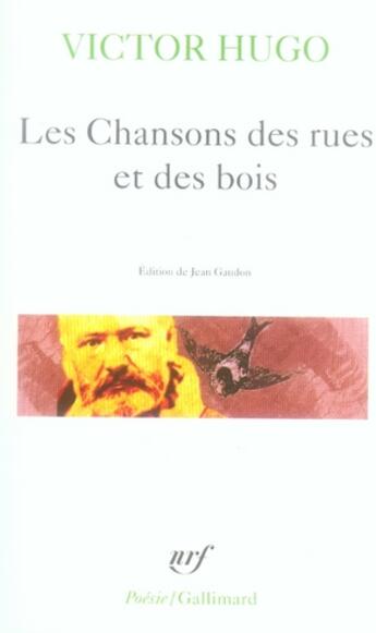 Couverture du livre « Les chansons des rues et des bois » de Victor Hugo aux éditions Gallimard