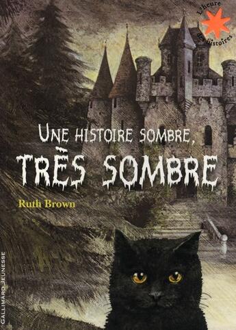 Couverture du livre « Une histoire sombre, très sombre » de Ruth Brown aux éditions Gallimard-jeunesse