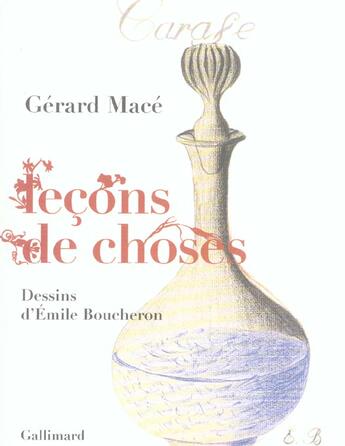 Couverture du livre « Leçons de choses » de Gérard Macé aux éditions Gallimard