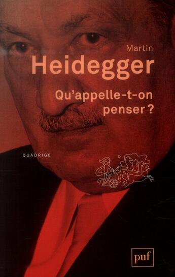 Couverture du livre « Qu'appelle-t-on penser ? (5e édition) » de Martin Heidegger aux éditions Puf