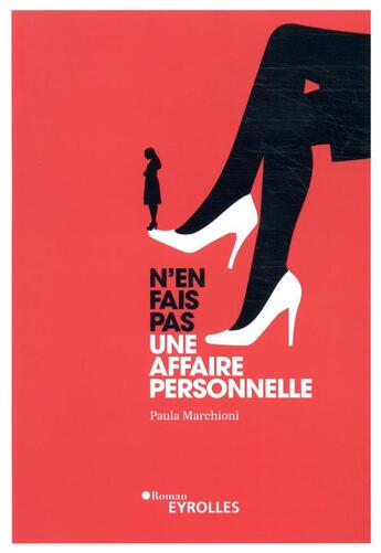 Couverture du livre « N'en fais pas une affaire personnelle » de Paula Marchioni aux éditions Eyrolles