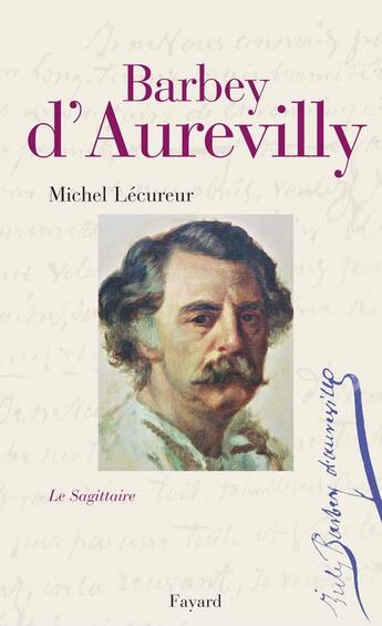 Couverture du livre « Barbey d'Aurevilly » de Lecureur-M aux éditions Fayard