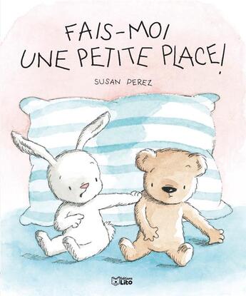 Couverture du livre « Fais-mois une petite place ! » de Perez Susan aux éditions Lito