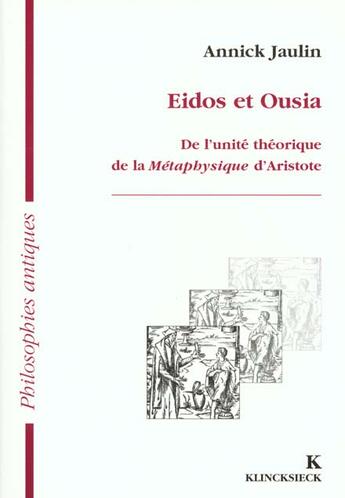 Couverture du livre « Eidos et ousia - de l'unite theorique de la 