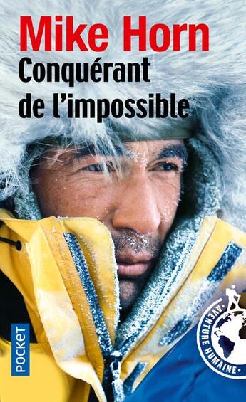 Couverture du livre « Conquérant de l'impossible » de Mike Horn aux éditions Pocket