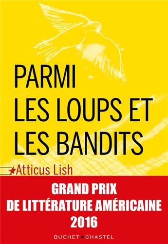 Couverture du livre « Parmi les loups et les bandits » de Atticus Lish aux éditions Buchet Chastel