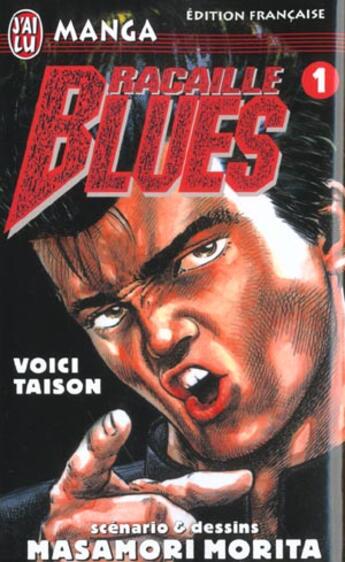 Couverture du livre « Racaille blues - t1 voici taison » de Masanori Morita aux éditions J'ai Lu