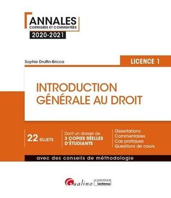 Couverture du livre « Introduction générale au droit ; L1 (édition 2020/2021) » de Sophie Druffin-Bricca aux éditions Gualino