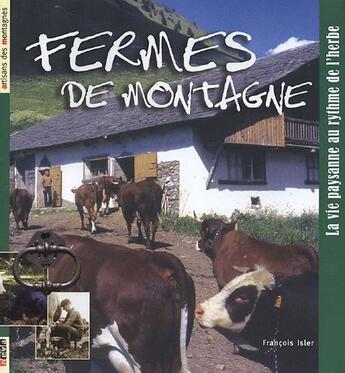 Couverture du livre « Les fermes de montagne » de  aux éditions Neva