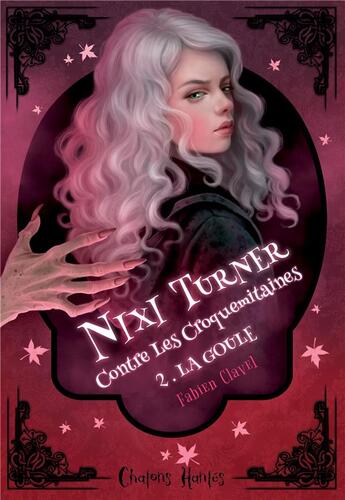 Couverture du livre « Nixi Turner contre les croquemitaines t.1 ; babayaga » de Fabien Clavel aux éditions Chat Noir