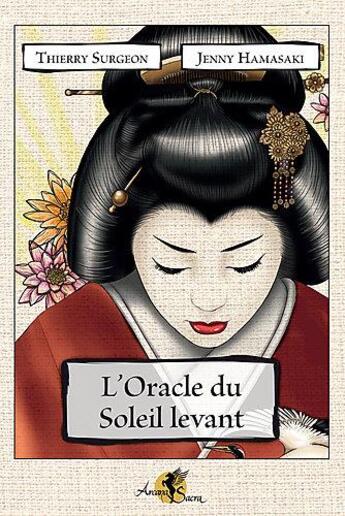 Couverture du livre « L'oracle du soleil levant (coffret) » de Hamasaki/Surgeon aux éditions Arcana Sacra