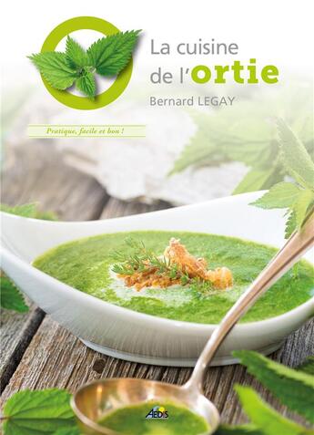 Couverture du livre « La cuisine de l'ortie - spirales » de Bernard Legay aux éditions Aedis