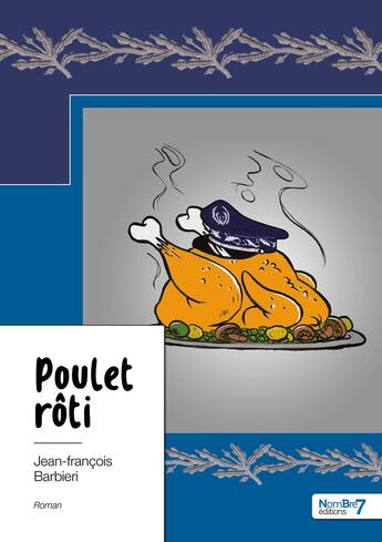 Couverture du livre « Poulet rôti » de Jean-Francois Barbieri aux éditions Nombre 7