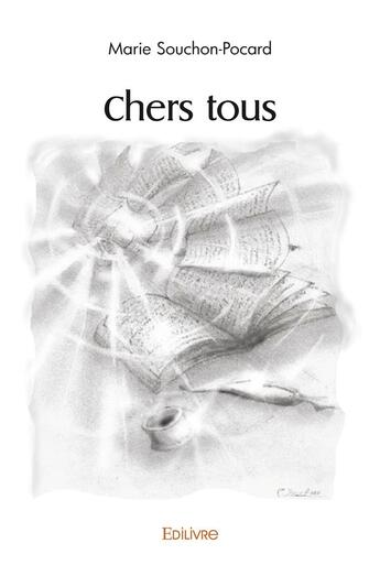 Couverture du livre « Chers tous » de Pocard M. aux éditions Edilivre