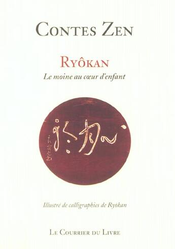 Couverture du livre « Contes zen ryokan » de Ryokan aux éditions Courrier Du Livre