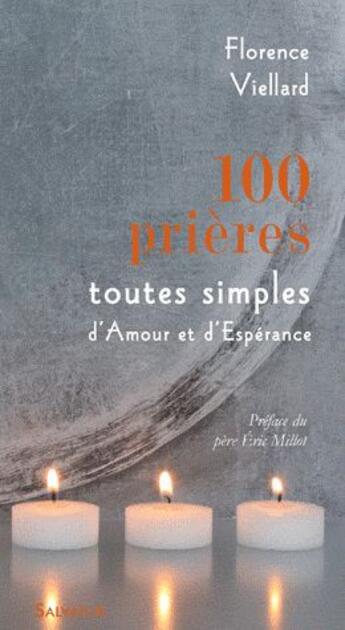 Couverture du livre « 100 prières toutes simples » de Florence Viellard aux éditions Salvator