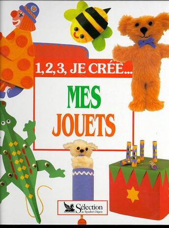 Couverture du livre « Mes jouets » de  aux éditions Selection Du Reader's Digest