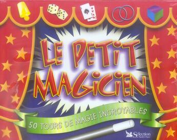 Couverture du livre « Mallette le petit magicien ; 50 tours de magie incroyable » de  aux éditions Selection Du Reader's Digest