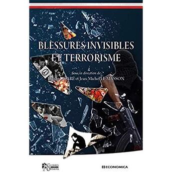 Couverture du livre « BLESSURES INVISIBLES ET TERRORISME » de Doare/Le Masson aux éditions Economica