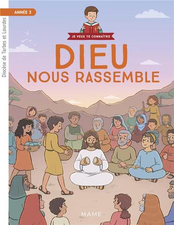 Couverture du livre « Année 3 ; dieu nous rassemble ; document enfant » de Axelle Vanhoof et Jean-Francois Kieffer et Anne De Bisschop aux éditions Mame