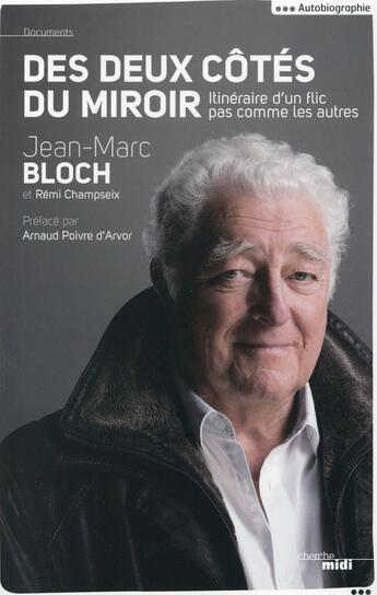 Couverture du livre « Des deux côtés du miroir » de Remi Champseix et Jean-Marc Bloch aux éditions Cherche Midi