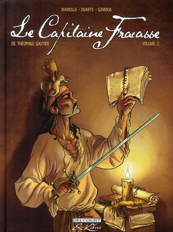 Couverture du livre « Le Capitaine Fracasse, de Théophile Gautier t.2 » de Mathieur Mariolle et Kyko Duarte aux éditions Delcourt