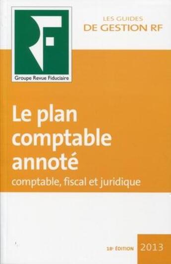 Couverture du livre « Plan comptable annoté (18e édition) » de  aux éditions Revue Fiduciaire