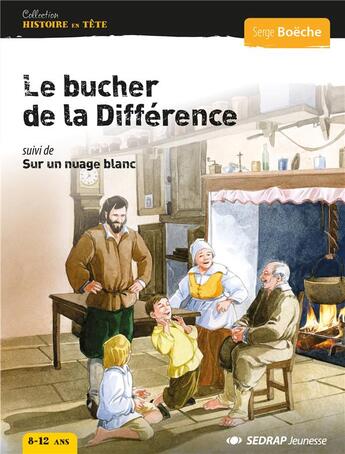 Couverture du livre « Le bucher de la différence ; lot de 10 romans + fichier » de Serge Boëche aux éditions Sedrap