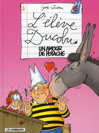 Couverture du livre « L'élève Ducobu Tome 6 : un amour de potache » de Zidrou et Godi aux éditions Lombard