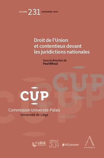 Couverture du livre « Droit de l'Union et contentieux devant les juridictions nationales » de Paul Nihoul aux éditions Anthemis