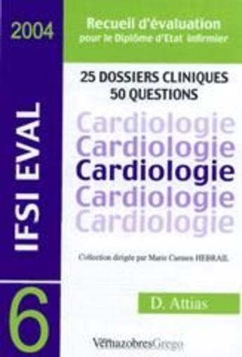 Couverture du livre « Cardiologie » de David Attias aux éditions Vernazobres Grego