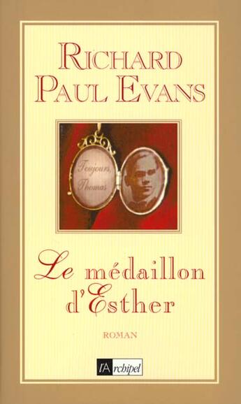 Couverture du livre « Le medaillon d'esther » de Richard Paul Evans aux éditions Archipel