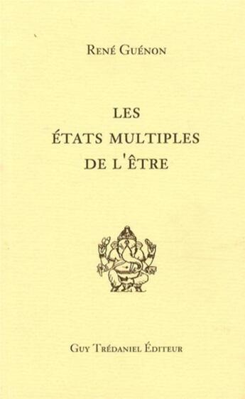 Couverture du livre « Les états multiples de l'être » de  aux éditions Guy Trédaniel