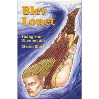 Couverture du livre « Blev Louet » de  aux éditions Al Lanv