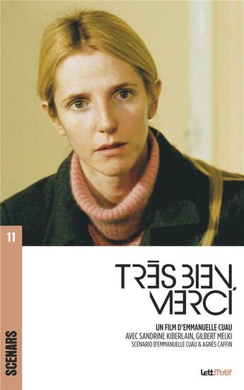 Couverture du livre « Très bien, merci ; scénario du film » de Emmanuelle Cuau aux éditions Lettmotif