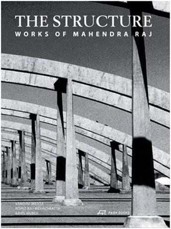 Couverture du livre « The structure works of mahendra raj » de  aux éditions Park Books