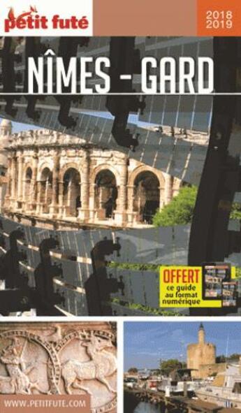 Couverture du livre « Nîmes - Gard (édition 2018/2019) » de  aux éditions Le Petit Fute