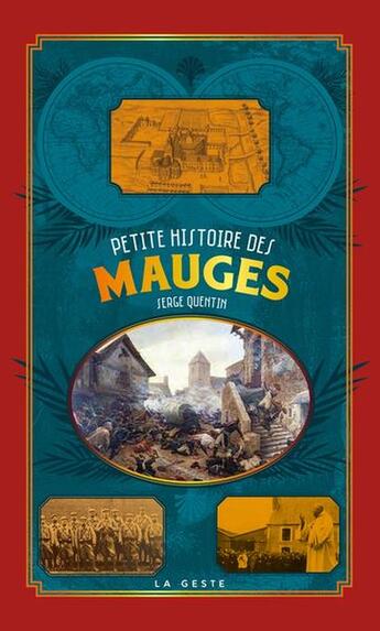 Couverture du livre « Petite histoire des mauges » de Serge Quentin aux éditions Geste