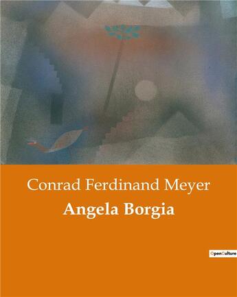 Couverture du livre « Angela borgia » de Meyer C F. aux éditions Culturea